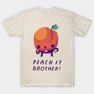 peach it brother T-Shirt